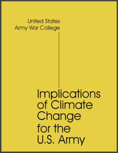us-army-war-college_implications-of-climate-change-for-the-u.s.-army_2019_7